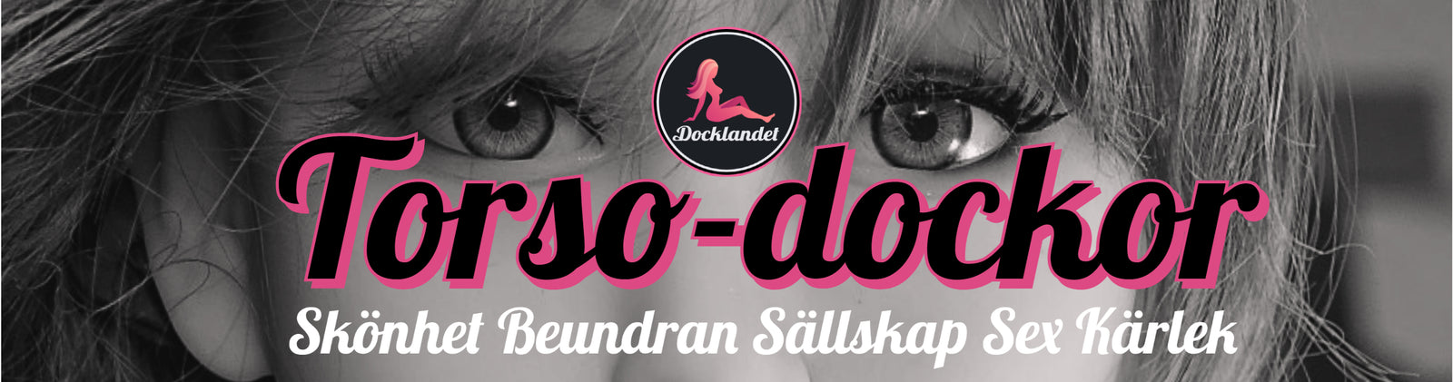 Medium-size Sexdockor Docklandet. Billiga sexdockor av högsta kvalitet. Fri frakt till hela Sverige! Köp din sexdocka hos Docklandet idag! Silikondockor och TPE-dockor för alla smaker. Snabb leverans till hela Sverige!