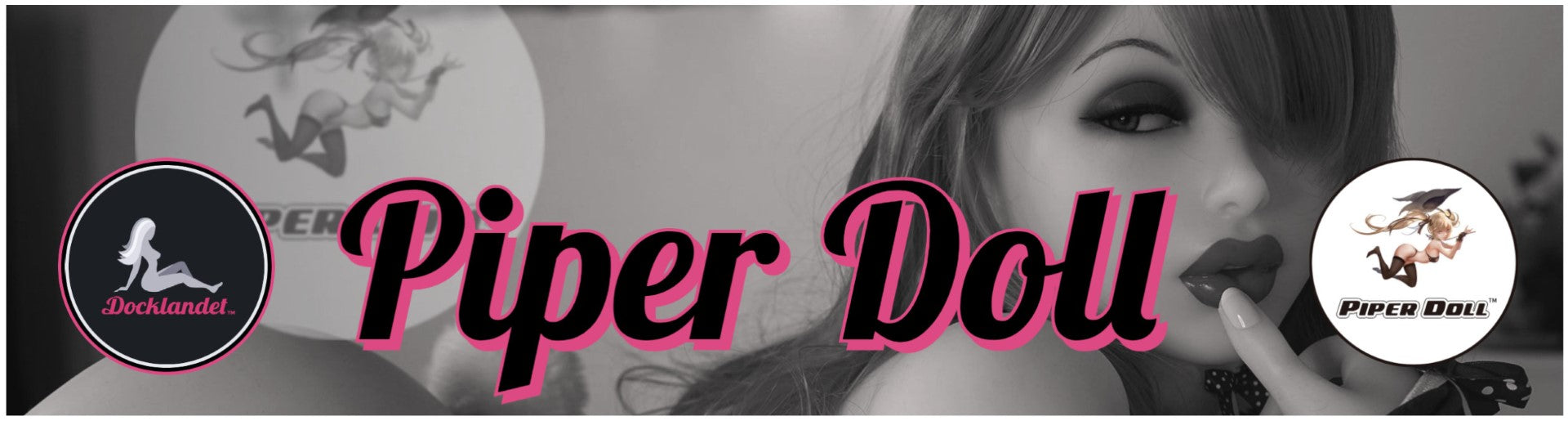 Sexdocka från Piper Doll hos Docklandet. Bilden visar rubriken Piper Doll. Om du söker en sexdocka med surrealistisk touch hittar du denna hos Docklandet!